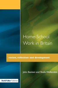 Enlarge image Cover: Home-School Work in Britain - David Fulton Publishers Ltd