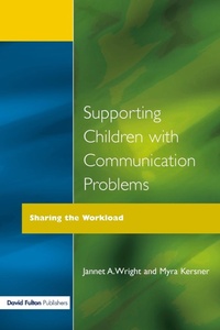 Abbildung von: Supporting Children with Communication Problems - David Fulton Publishers Ltd