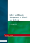 Cover: Safety and Disaster Management in Schools and Colleges - David Fulton Publishers Ltd