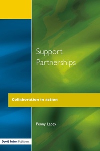 Enlarge image Cover: Support Partnerships - David Fulton Publishers Ltd