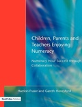 Cover: Children, Parents and Teachers Enjoying Numeracy - David Fulton Publishers Ltd