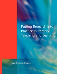Enlarge image Cover: Putting Research into Practice in Primary Teaching and Learning - David Fulton Publishers Ltd