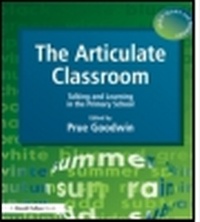 Enlarge image Cover: The Articulate Classroom - David Fulton Publishers Ltd