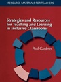Cover: Strategies and Resources for Teaching and Learning in Inclusive Classrooms - David Fulton Publishers Ltd