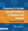 Cover: Preparing to Include Special Children in Mainstream Schools - David Fulton Publishers Ltd