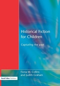 Cover: Historical Fiction for Children - David Fulton Publishers Ltd