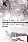 Cover: Clean and Competitive - Earthscan Ltd