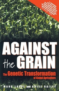 Enlarge image Cover: Against the Grain - Earthscan Ltd