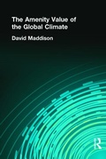 Cover: The Amenity Value of the Global Climate - Earthscan Ltd