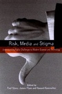 Cover: Risk, Media and Stigma - Earthscan Ltd