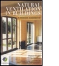 Cover: Natural Ventilation in Buildings - James & James (Science Publishers) Ltd