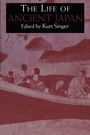 Cover: The Life of Ancient Japan - RoutledgeCurzon