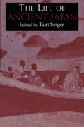 Cover: The Life of Ancient Japan - RoutledgeCurzon
