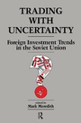Cover: Trading With Uncertainty - Gordon & Breach