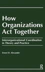 Cover: How Organizations Act Together - Gordon & Breach Science Publishers Ltd