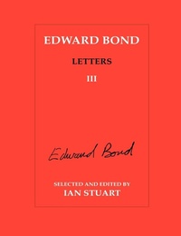 Enlarge image Cover: Edward Bond: Letters 3 - Routledge