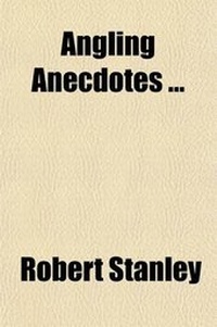 Enlarge image Cover: Angling Anecdotes - General Books