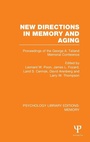 Cover: New Directions in Memory and Aging (PLE: Memory) - Psychology Press Ltd