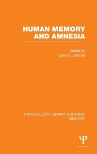Enlarge image Cover: Human Memory and Amnesia (PLE: Memory) - Psychology Press Ltd