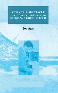 Enlarge image Cover: Science and Spectacle - Routledge