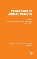 Cover: Processes of Animal Memory (PLE: Memory) - Psychology Press Ltd
