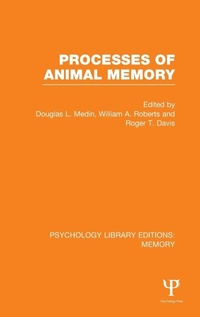 Enlarge image Cover: Processes of Animal Memory (PLE: Memory) - Psychology Press Ltd