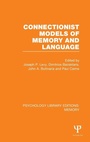 Cover: Connectionist Models of Memory and Language (PLE: Memory) - Psychology Press Ltd