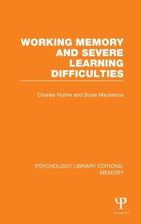 Enlarge image Cover: Working Memory and Severe Learning Difficulties (PLE: Memory) - Psychology Press Ltd