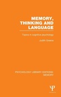 Cover: Memory, Thinking and Language (PLE: Memory) - Psychology Press Ltd
