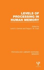 Cover: Levels of Processing in Human Memory (PLE: Memory) - Psychology Press Ltd