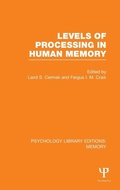 Cover: Levels of Processing in Human Memory (PLE: Memory) - Psychology Press Ltd