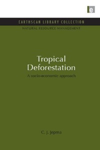 Abbildung von: Tropical Deforestation - Earthscan Ltd