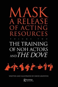 Abbildung von: The Training of Noh Actors and The Dove^n - Routledge