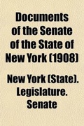 Cover: Documents of the Senate of the State of New York (Volume 13, Nos. 43-44) - General Books