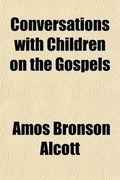 Bild: Conversations with Children on the Gospels (Volume 1) - General Books