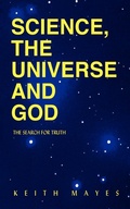 Cover: Science, the Universe and God - AuthorHouse