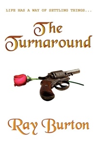 Enlarge image Cover: The Turnaround - AuthorHouse