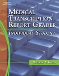 Cover: Med Transcrpt Report Grdr-Stdt - Delmar Cengage Learning