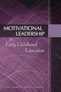 Cover: Motivational Leadership in Early Childhood Education - Delmar Cengage Learning