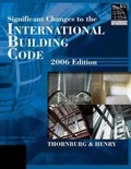 Cover: Significant Changes to the International Building Code, 2006 Edition - Delmar Cengage Learning