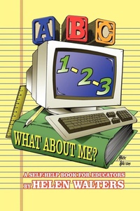 Enlarge image Cover: ABC, 123 - What About Me? - AuthorHouse