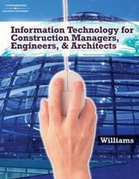 Abbildung von: Information Technologies for Construction Managers, Architects and Engineers - Delmar Cengage Learning