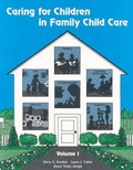 Cover: Caring for Children in Family Child Care Vol 1 - Cengage Learning