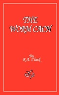 Cover: The Worm Cache - AuthorHouse