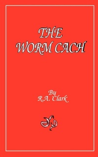Enlarge image Cover: The Worm Cache - AuthorHouse