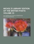 Cover: Nichol's Library Edition of the British Poets; With Memoir and Critical Dissertation Volume 33 - Rarebooksclub.com