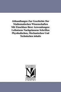 Abbildung von: Abhandlungen Zur Geschichte Der Mathematischen Wissenschaften Mit Einschluss Ihrer Anwendungen - Scholarly Publishing Office, University of Michigan Library