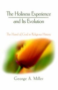 Cover: The Holiness Experience and Its Evolution - Pleasant Word