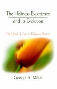 Enlarge image Cover: The Holiness Experience and Its Evolution - Pleasant Word