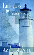 Cover: Lifelines for Caregivers - Pleasant Word